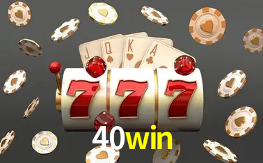 Descubra o Mundo do Cassino Online com 40win